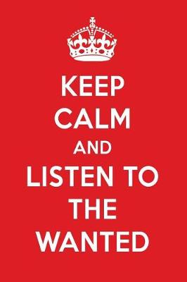 Book cover for Keep Calm and Listen to the Wanted