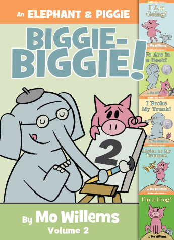 Cover of An Elephant & Piggie Biggie Volume 2!