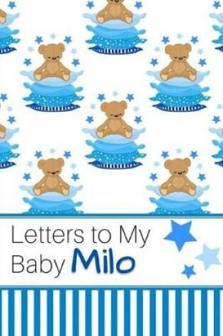 Cover of Letters to My Baby Milo