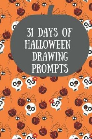 Cover of 31 Days of Halloween Drawing Prompts