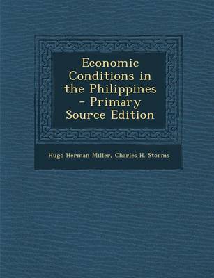 Book cover for Economic Conditions in the Philippines - Primary Source Edition