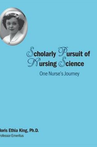 Cover of Scholarly Pursuit of Nursing Science