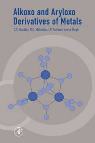 Cover of Alkoxo and Aryloxo Derivatives of Metals