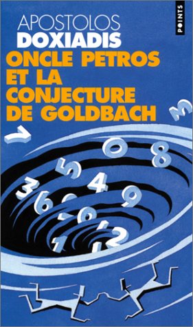 Book cover for Oncle Petros Ou La Conjecture de Goldbach(l')