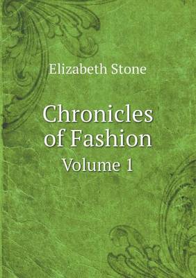 Book cover for Chronicles of Fashion Volume 1