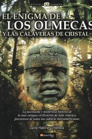 Cover of El Enigma de Los Olmecas Y Las Calaveras de Cristal