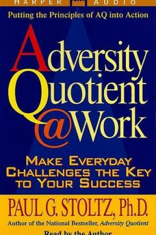 Cover of Adversity Quotient at Work (3/270)