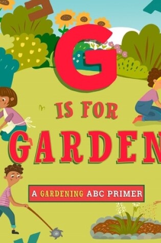 Cover of G Is for Gardening