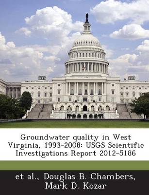 Book cover for Groundwater Quality in West Virginia, 1993-2008