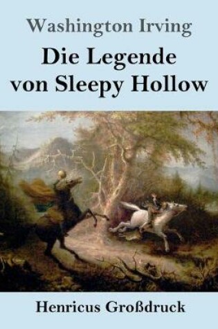 Cover of Die Legende von Sleepy Hollow (Großdruck)