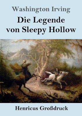 Book cover for Die Legende von Sleepy Hollow (Großdruck)