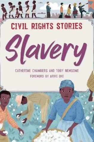 Cover of Civil Rights Stories: Slavery
