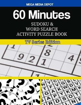 Book cover for 60 Minutes Sudoku and Word Search Activity Puzzle Book