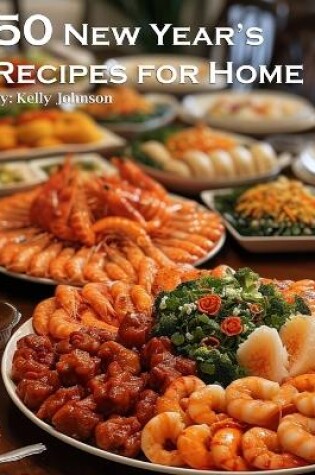 Cover of 50 New Year's Recipes for Home