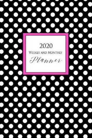 Cover of 2020 Weekly and Monthly Planner