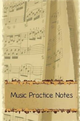 Cover of Music Practice Notes