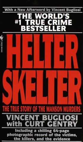 Book cover for Helter Skelter: the True Story of the Manson Murders