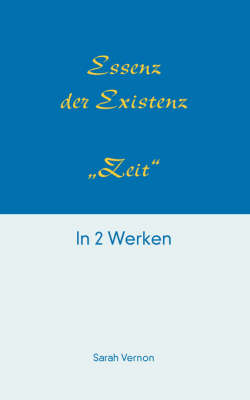 Book cover for Essenz der Existenz - Zeit