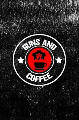 Cover of Guns And Coffee