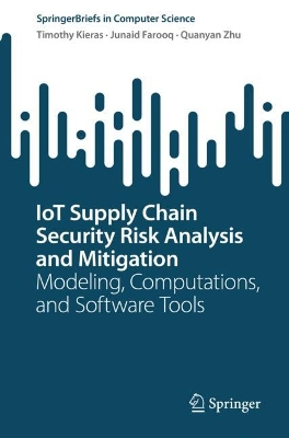 Cover of IoT Supply Chain Security Risk Analysis and Mitigation