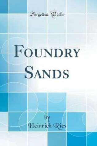 Cover of Foundry Sands (Classic Reprint)