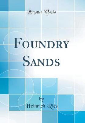 Book cover for Foundry Sands (Classic Reprint)