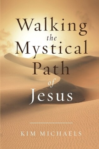 Cover of Walking the Mystical Path of Jesus