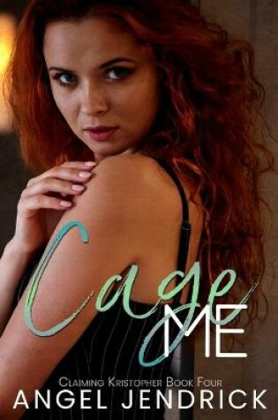 Cover of Cage Me