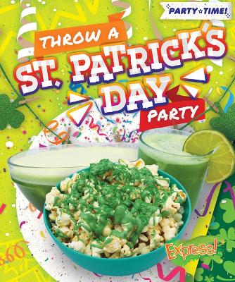 Cover of Throw A St. Patrick's Day Party