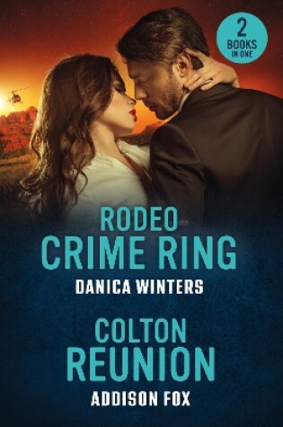 Cover of Rodeo Crime Ring / Colton Reunion