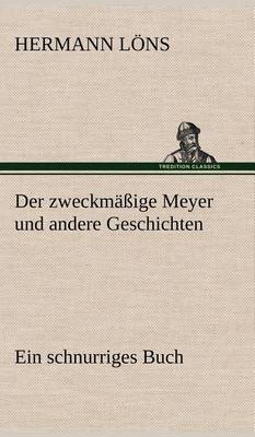Book cover for Der Zweckmassige Meyer Und Andere Geschichten