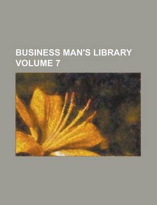 Book cover for Business Man's Library Volume 7