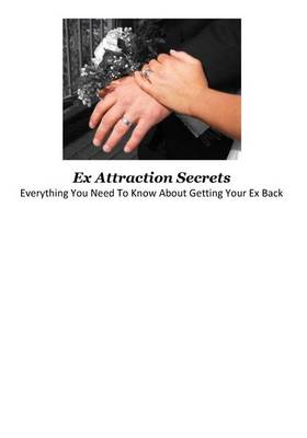 Book cover for Ex Attraction Secrets