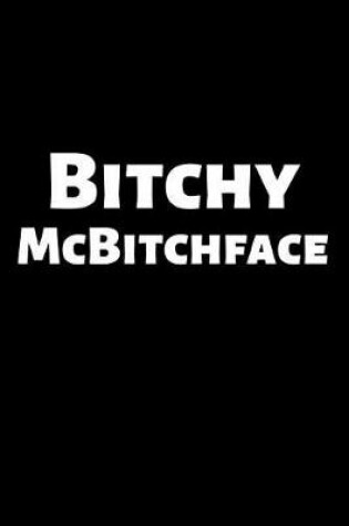 Cover of Bitch McBitchface
