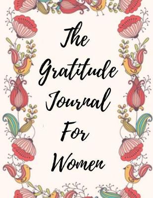 Book cover for The Gratitude Journal For Women