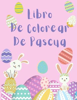 Book cover for Libro De Colorear de Pascua