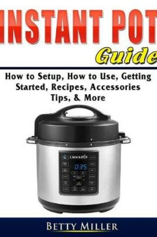 Cover of Instant Pot Guide