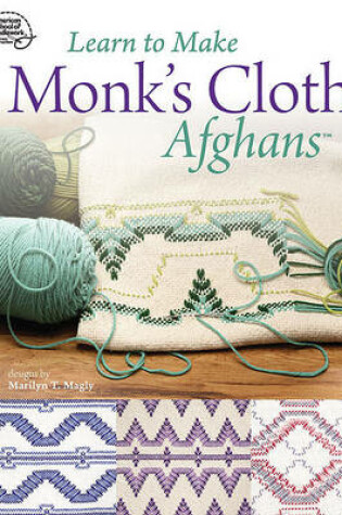 Cover of Learn to Make Monk's Cloth Afghans