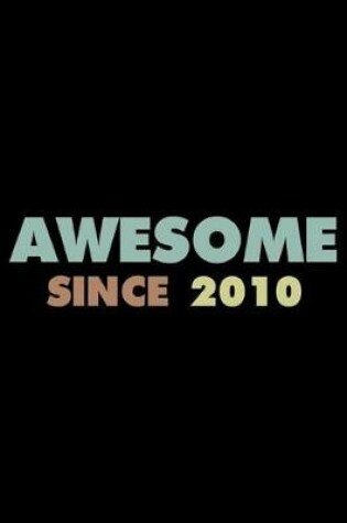 Cover of Awesome Since 2010