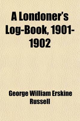 Book cover for A Londoner's Log-Book, 1901-1902