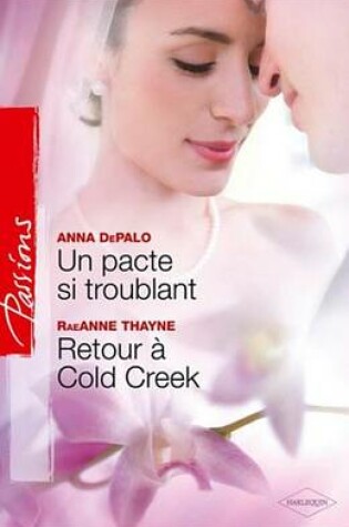 Cover of Un Pacte Si Troublant - Retour a Cold Creek