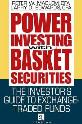 Cover of Power Investing with Basket Securities: The Investor S Guide to Exchangetraded Funds