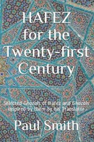 Cover of Hafez for the Twenty-First Century