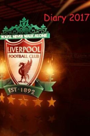 Cover of Liverpool F.C. Diary 2017