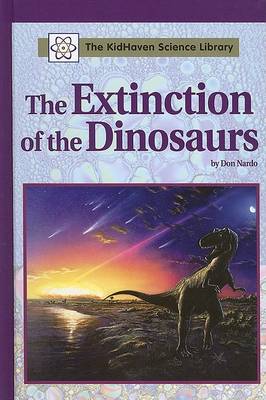 Book cover for The Extinction of the Dinosaurs