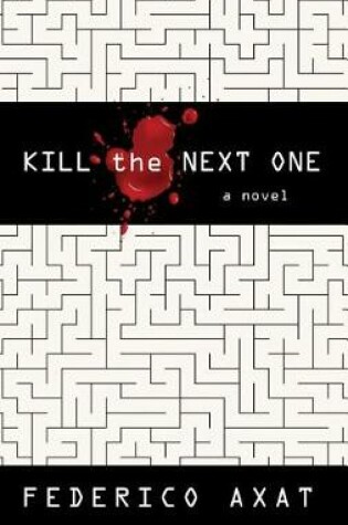 Cover of Kill the Next One