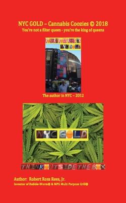 Book cover for NYC Gold - cannabis coozies