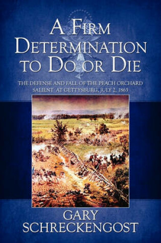 Cover of A Firm Determination to Do or Die