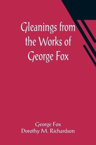 Cover of Gleanings from the Works of George Fox