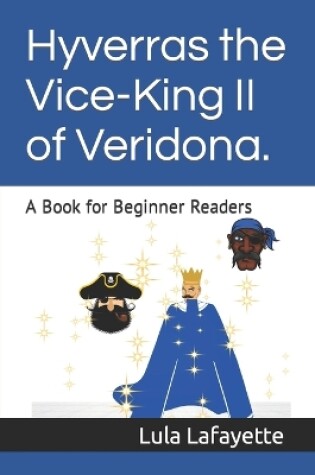 Cover of Hyverras the Vice-King II of Veridona.